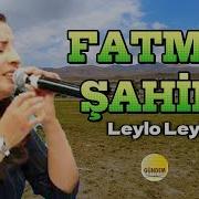 Leylo Leylo Türküsü