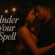 Love Rnb Under Your Spell