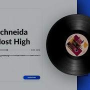 Cody Schneida That Most High
