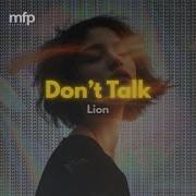 Lion Dont Talk