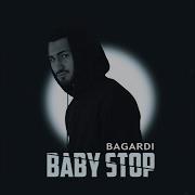 Baby Stop Bagardi Official