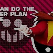 Eggman Do The Master Plan