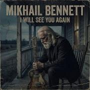 Mikhail Bennett Iam Ready Lord