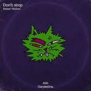 Rafael Vilches Dont Stop Original Mix
