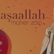 Maher Zain Maşallah