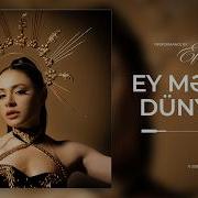 Efendi Ey Menim Dunyam
