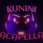 Whybaby Kunini Acapella