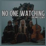 No One Watching Promptgenix