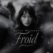 Élise De Lune Froid