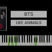 Bts Like Animals Piano Cover