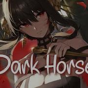 Nightcore Dark Horse