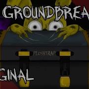 Groundbreaking The Plushtrap Song