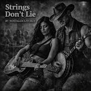 Strings Dont Lie