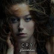 Hamidshax Cry