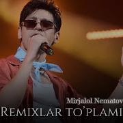 Mirjalol Nematov Remix