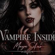 Maya Silver Vampire