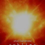 Stellardrone Sublime Full Album