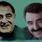 Ibrahim Tatlises Aram Asatryan