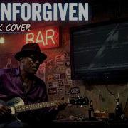 The Unforgiven Imagine Blues Rock