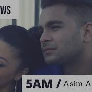 5 Am Asim Azhar