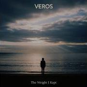 Veros The Weight I Kept