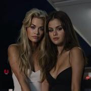 Selena Gomez Rita Ora