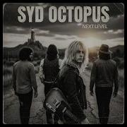 Syd Octopus Next Level