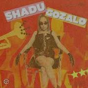 Gozalo Extended Mix Shadu