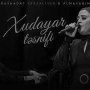 Almaxanim Xudayar Tesnifi