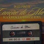 Cancao Do Mar Remix Mix