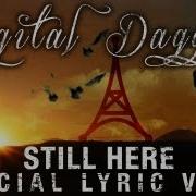 Digital Daggers Still Here