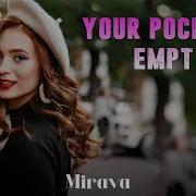 Mirava Your Pocket S Empty Original Mix