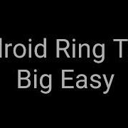 Big Easy Ringtone