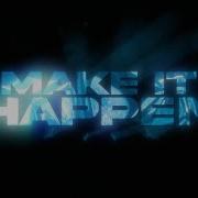 Madism Make It Happen