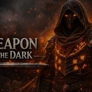 Weapon In The Dark
