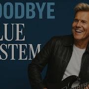 Blue System Goodbye 2025