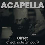 Offset Acapella