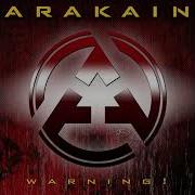 Arakain Warning
