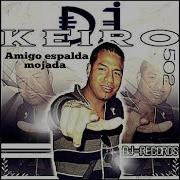 Amigo Espalda Mojada Dale