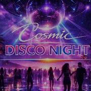 Galactic Fever Cosmic Disco Night